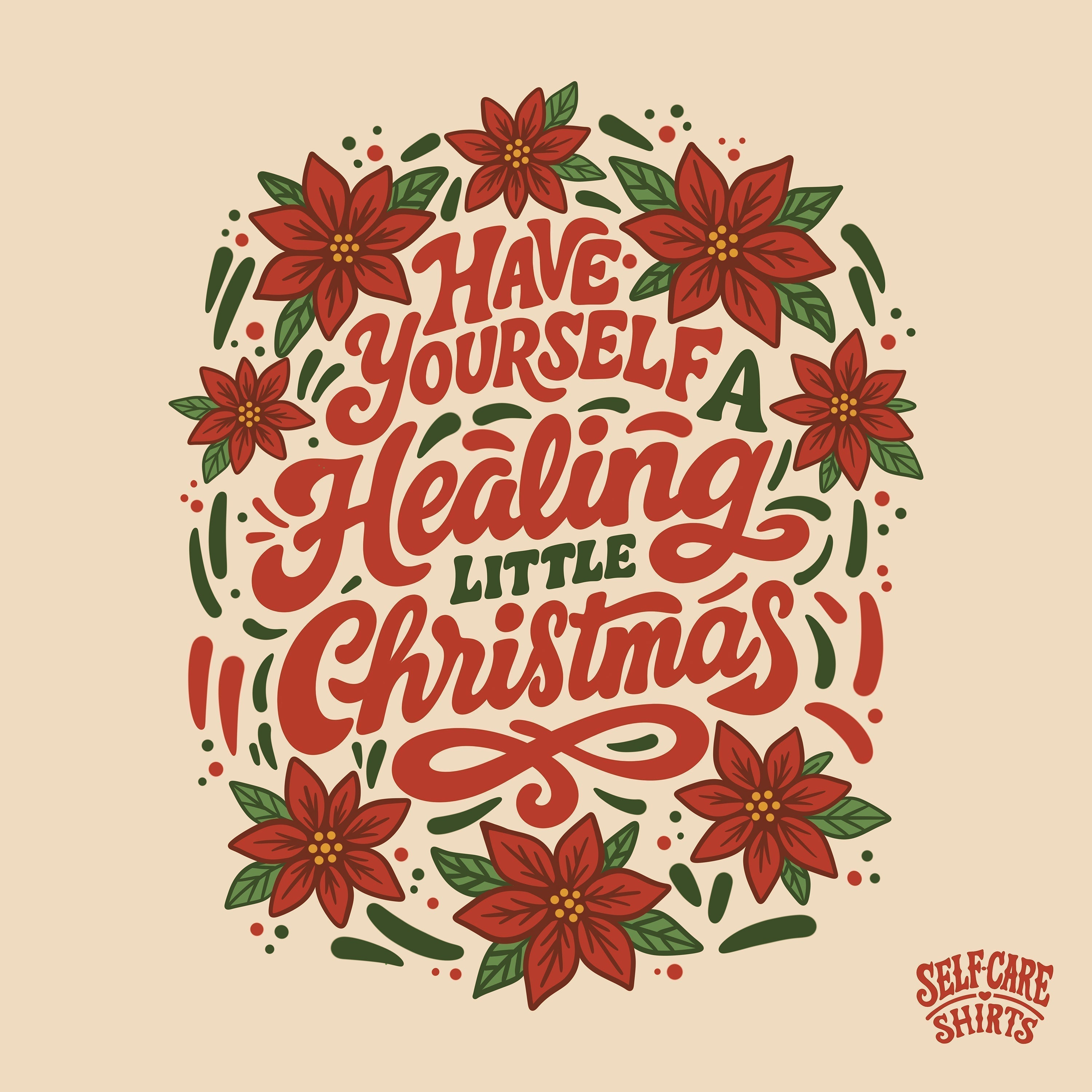 Self-Care During the Holidays: Making Space for Mental Health and Healing - Self-Care Shirts