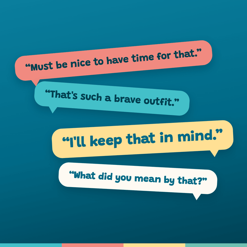 What to Say When Someone Gets Passive-Aggressive at the Holidays - Self-Care Shirts