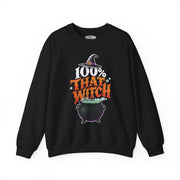 100% That Witch | Mental Health Sweatshirt - Self - Care Shirts