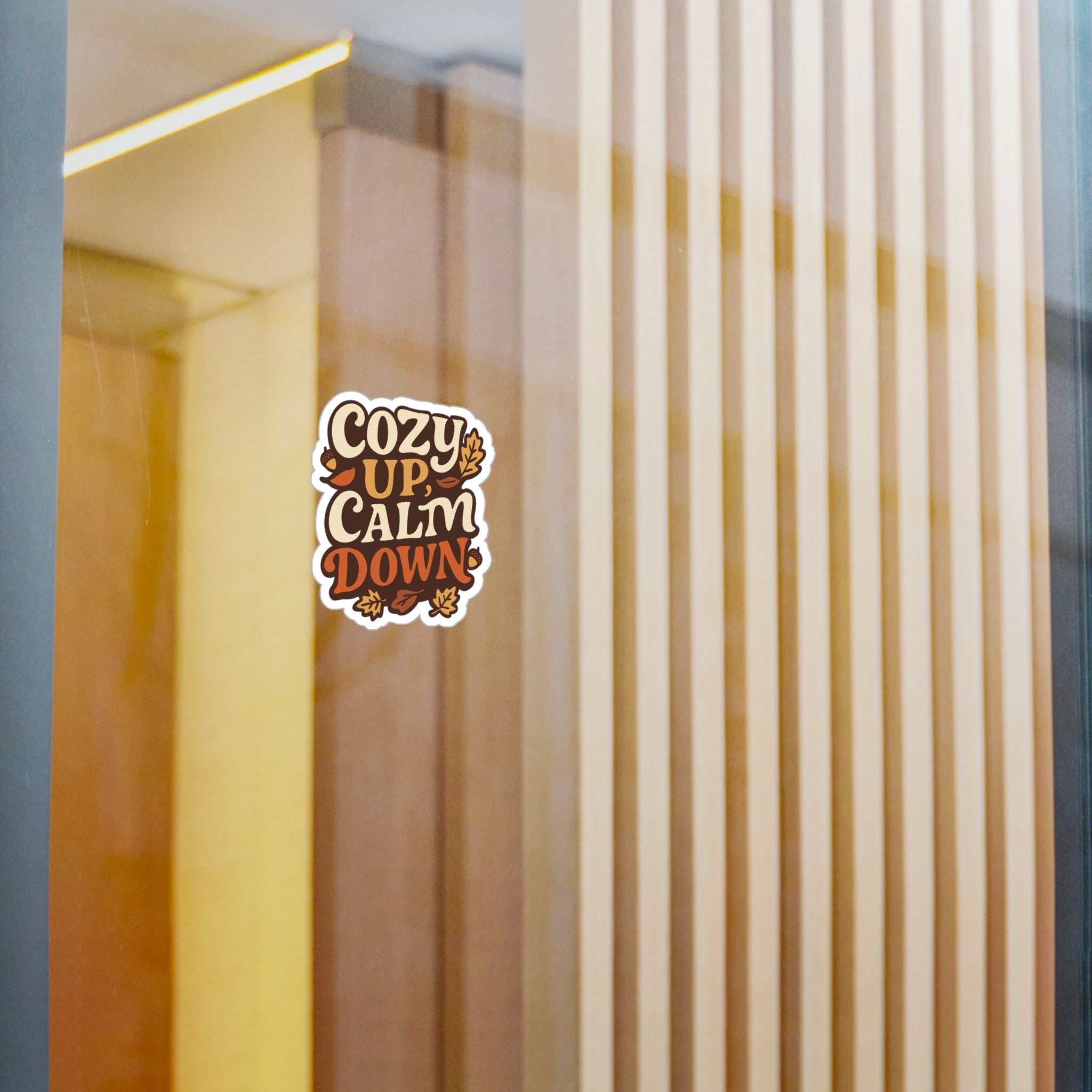 Cozy Up, Calm Down Sticker