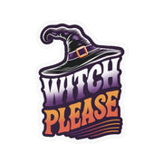 Witch Please Sticker