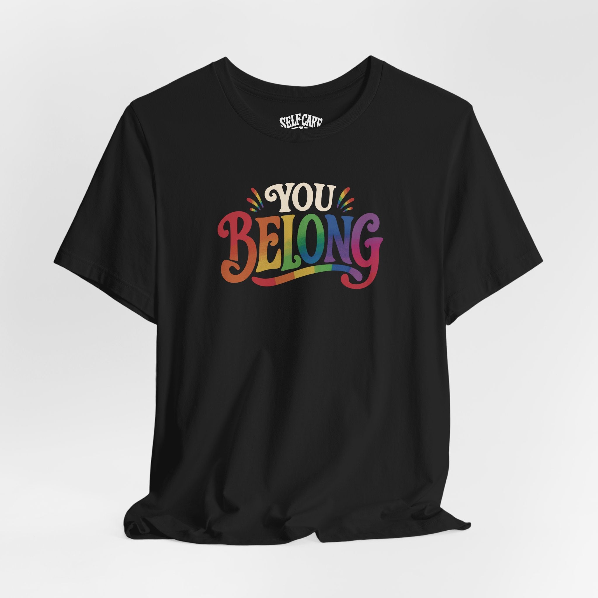 You Belong Shirt