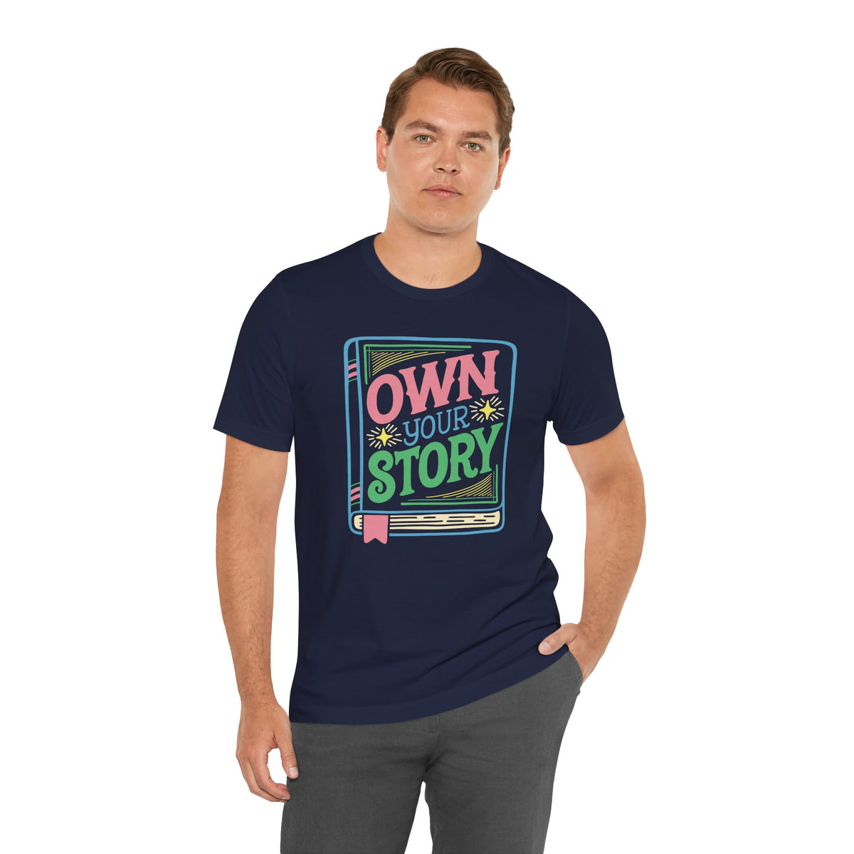Own Your Story Shirt