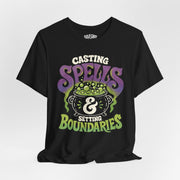 Casting Spells & Setting Boundaries Shirt