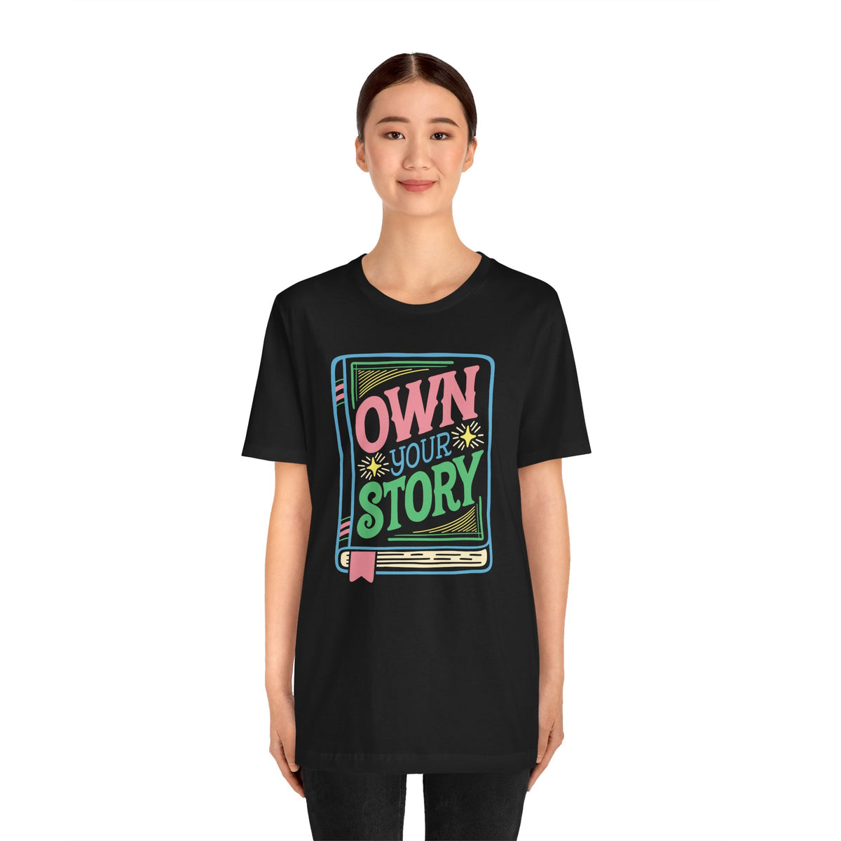 Own Your Story Shirt