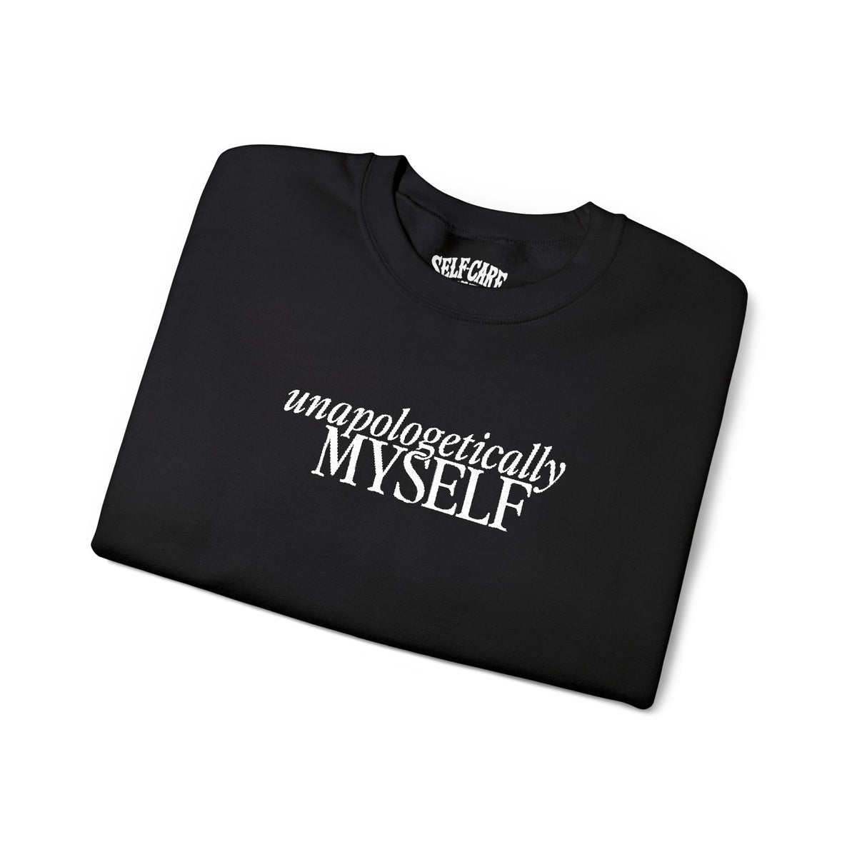 Unapologetically Myself Embroidered Sweatshirt