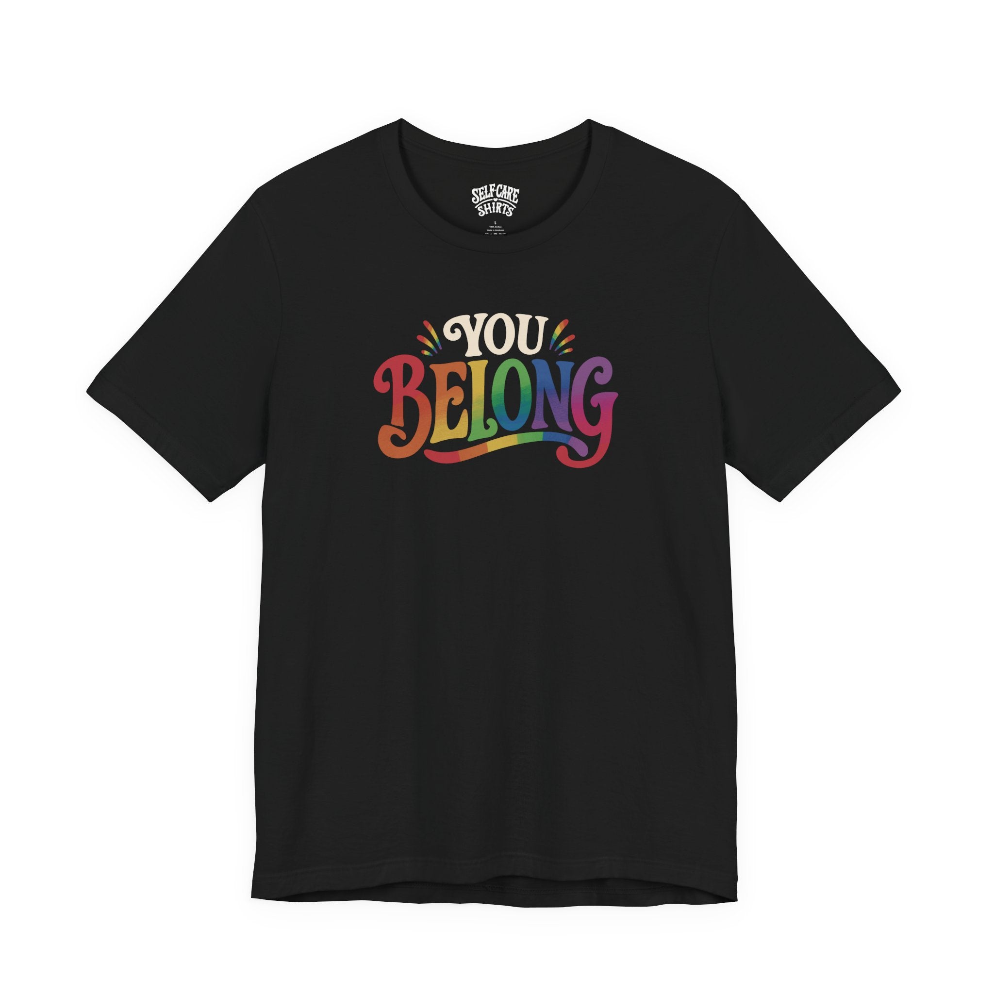 You Belong Shirt