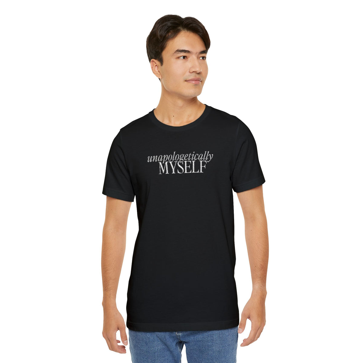 Unapologetically Myself Embroidered Shirt