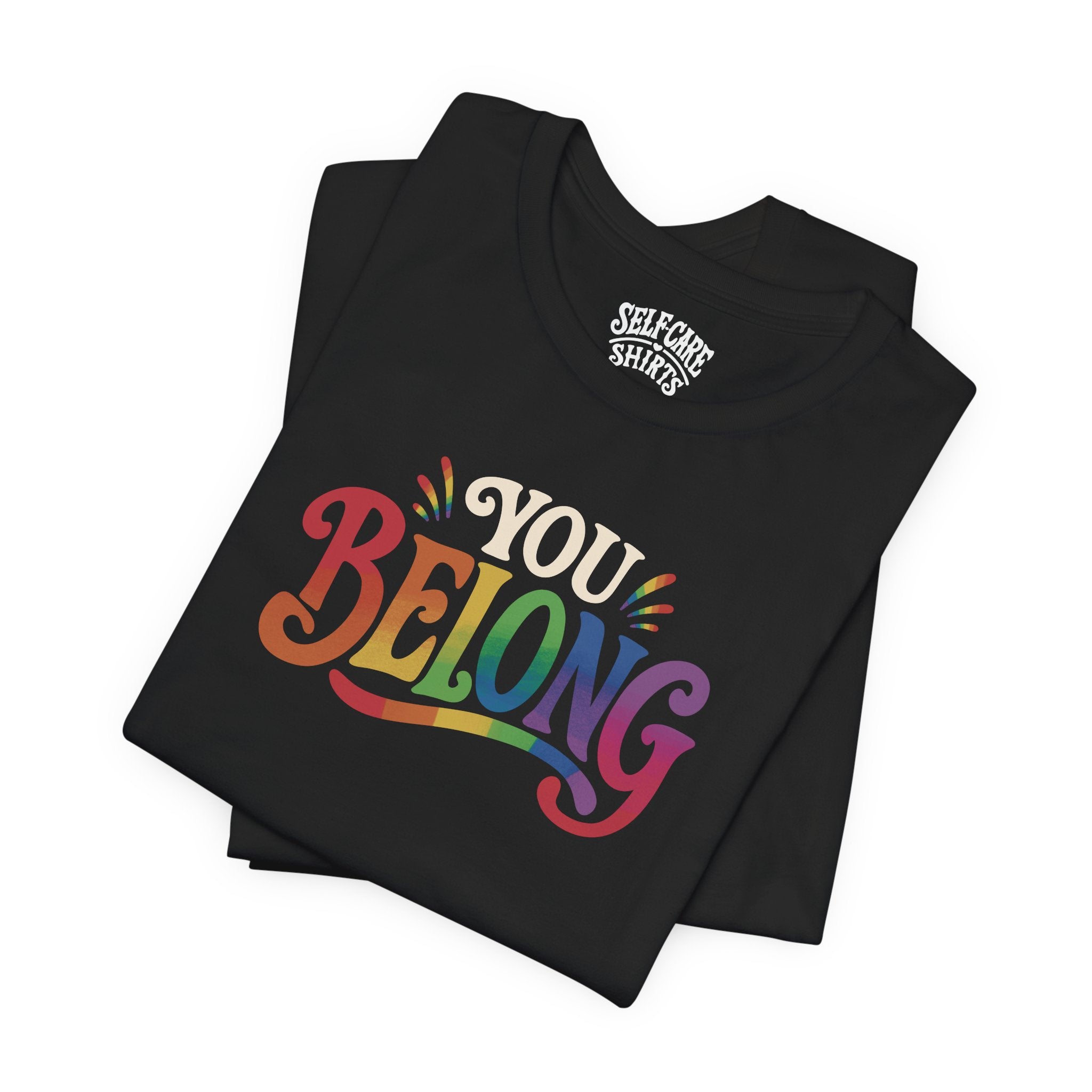 You Belong Shirt