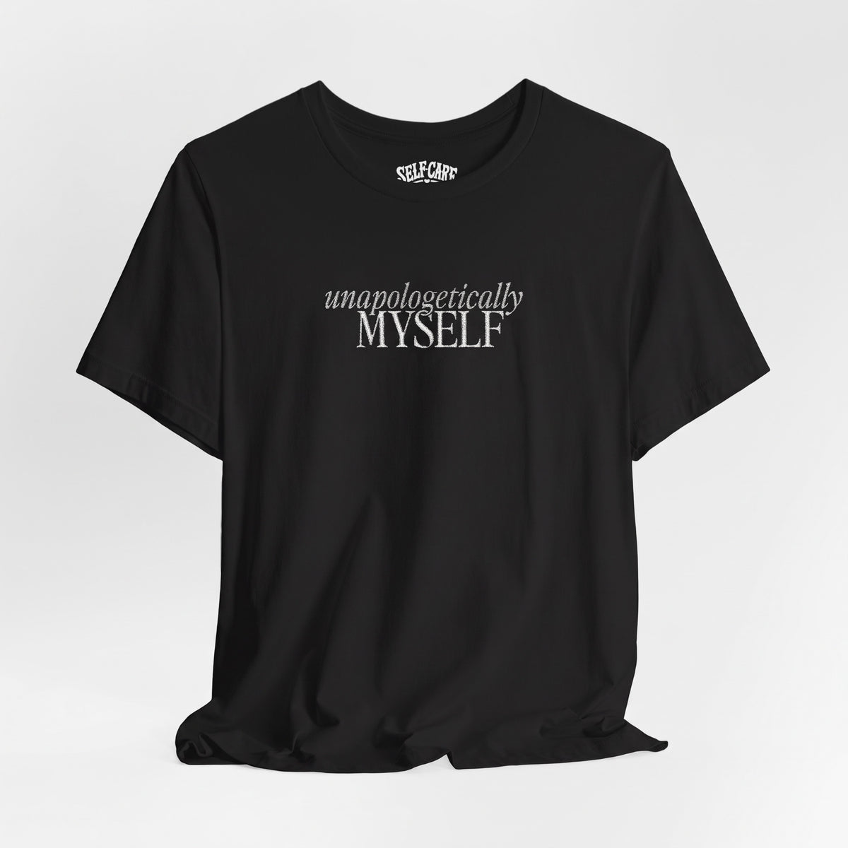 Unapologetically Myself Embroidered Shirt