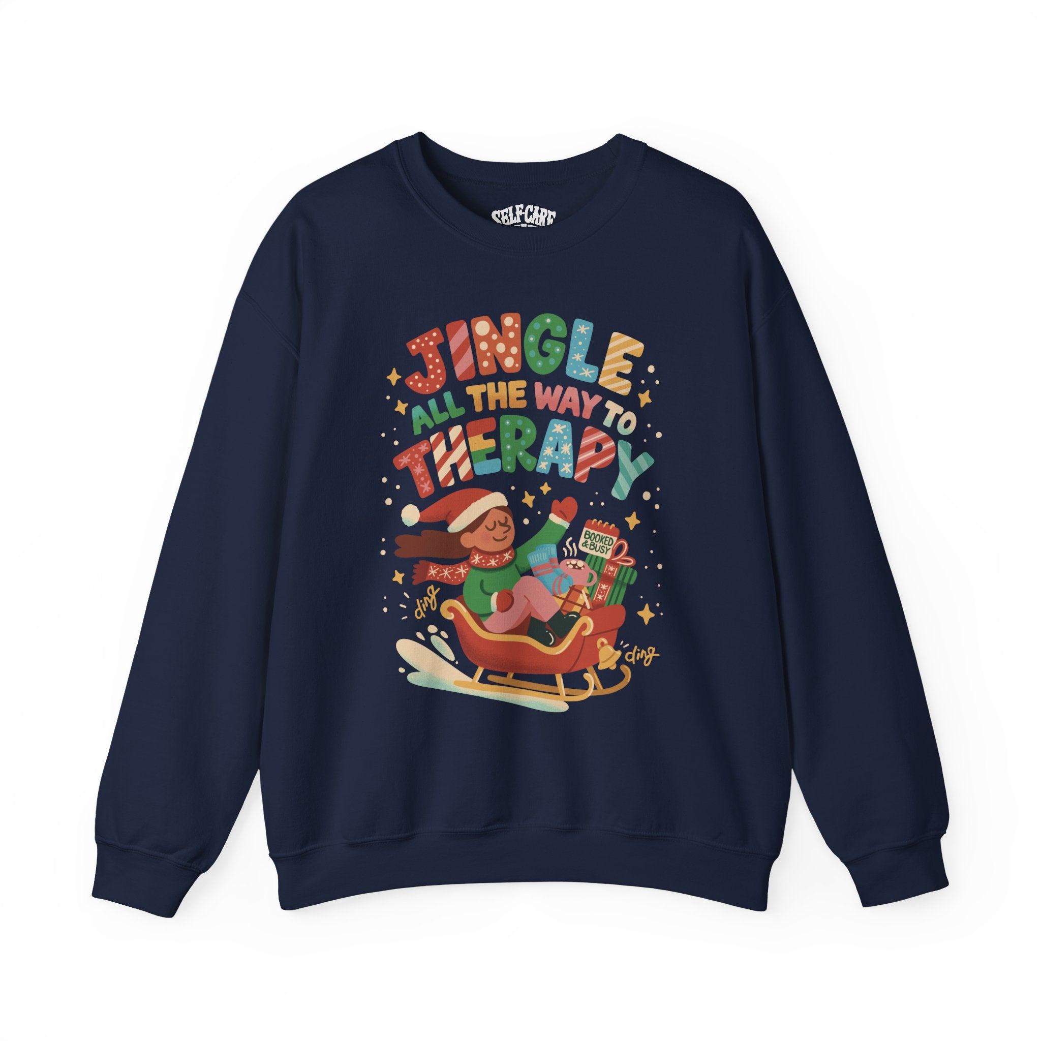 Jingle All the Way to Therapy Sweatshirt