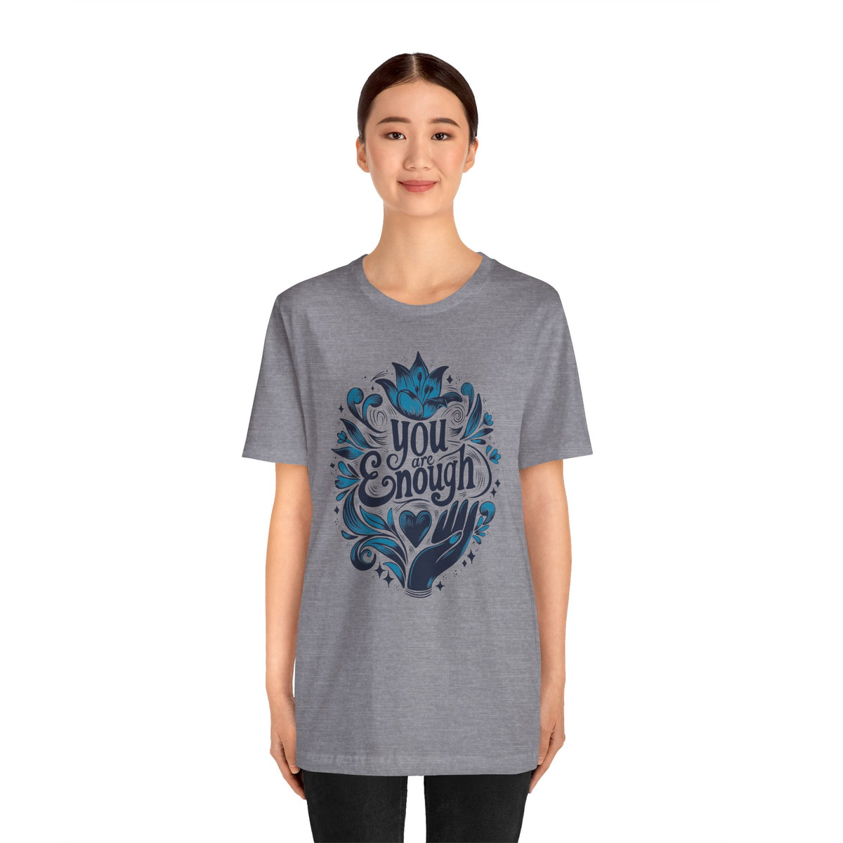 You Are Enough Shirt