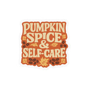 Pumpkin Spice & Self-Care Sticker