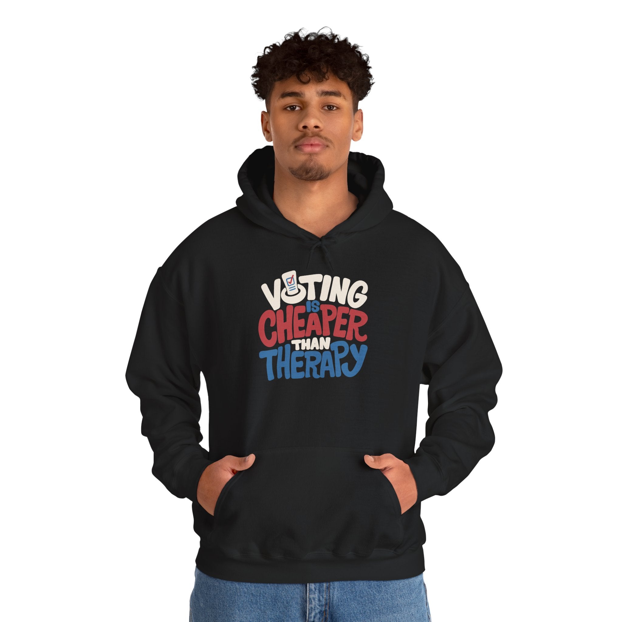Voting Is Cheaper Than Therapy Hoodie