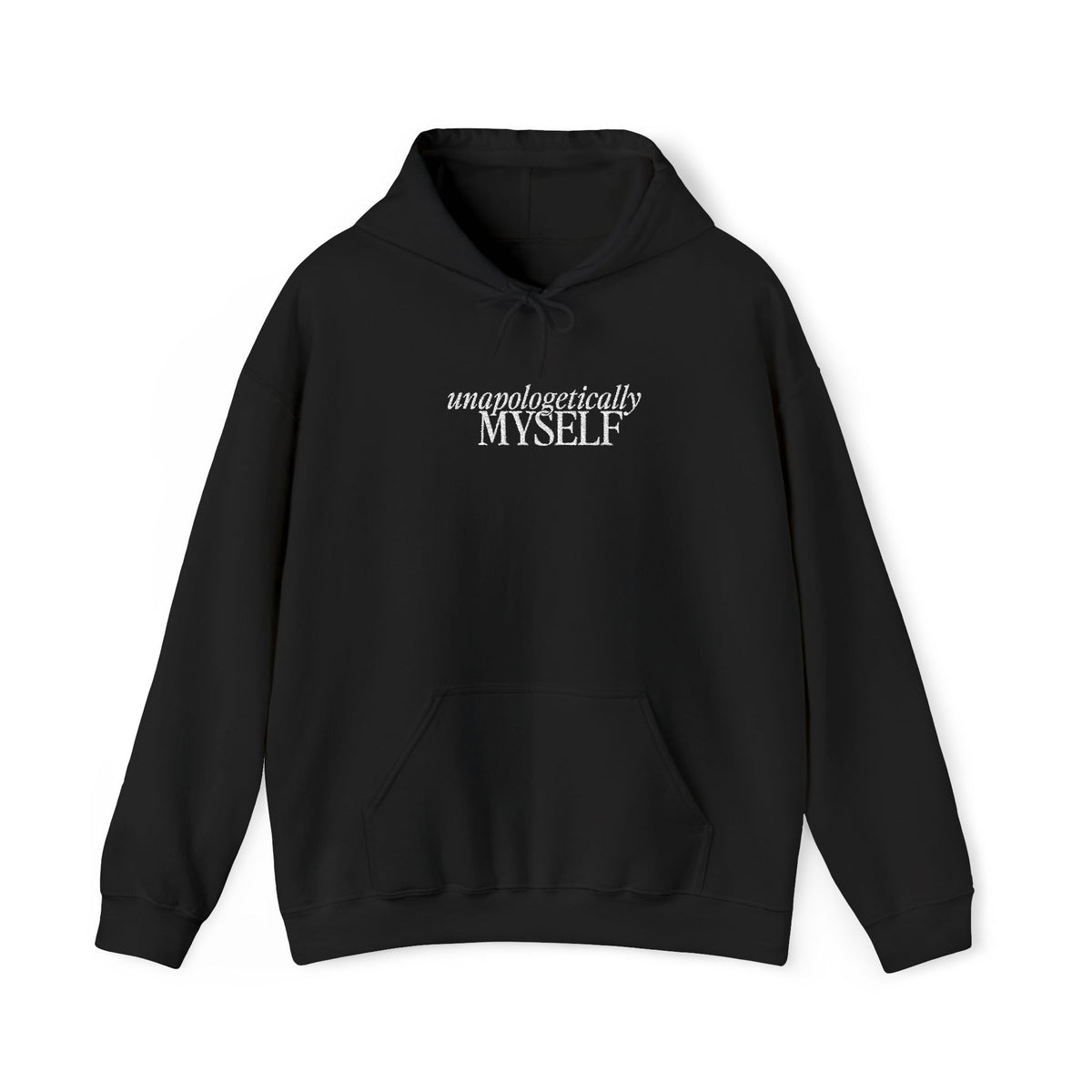 Unapologetically Myself Embroidered Hoodie