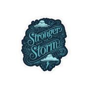 Stronger Than the Storm Sticker