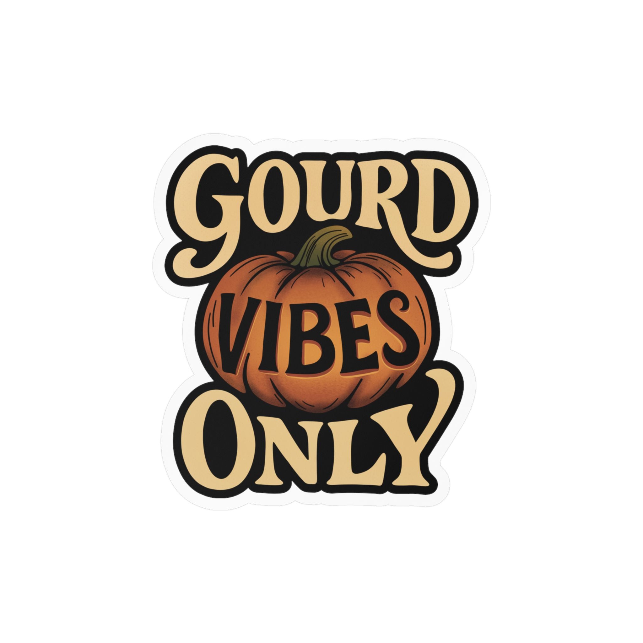 Gourd Vibes Only Sticker