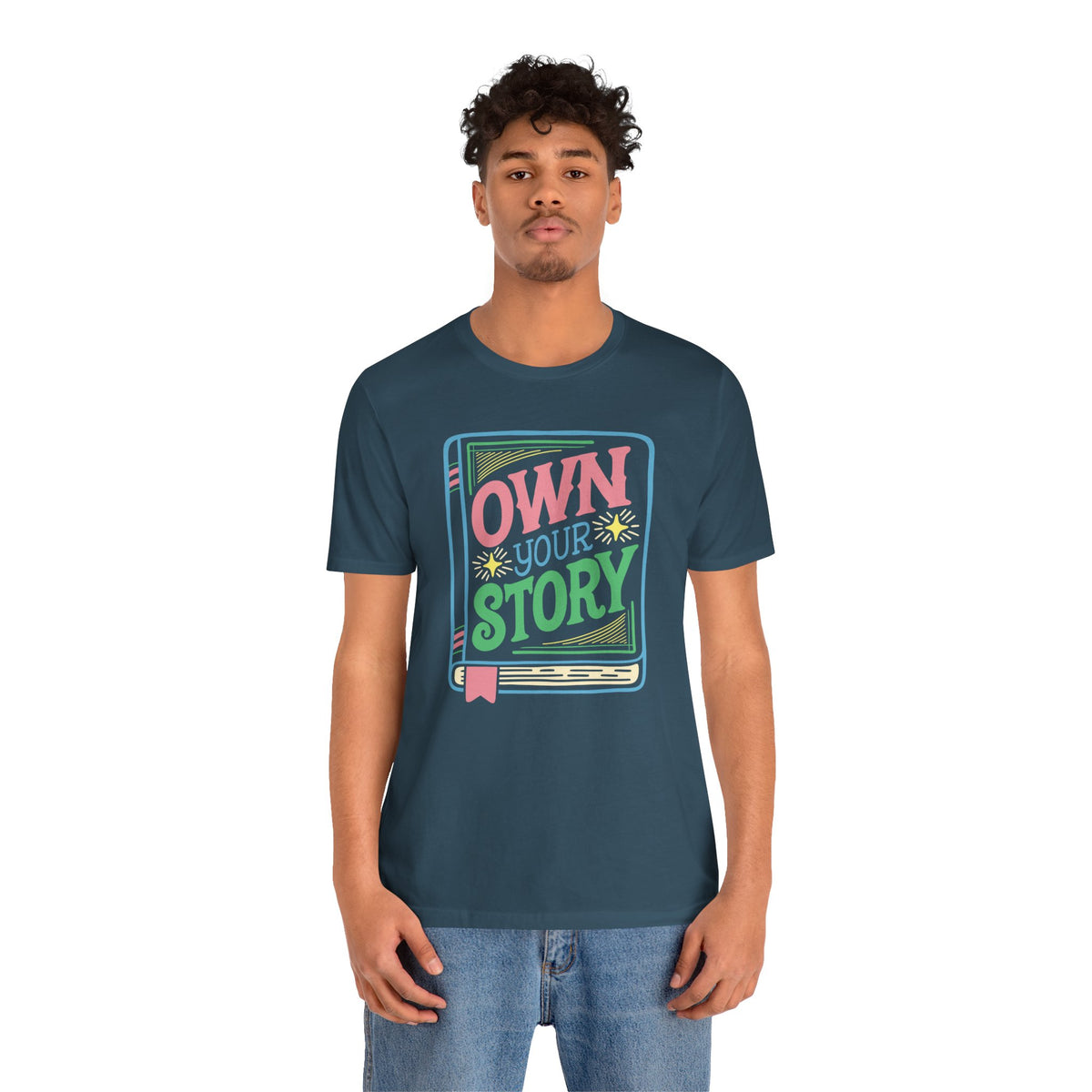 Own Your Story Shirt