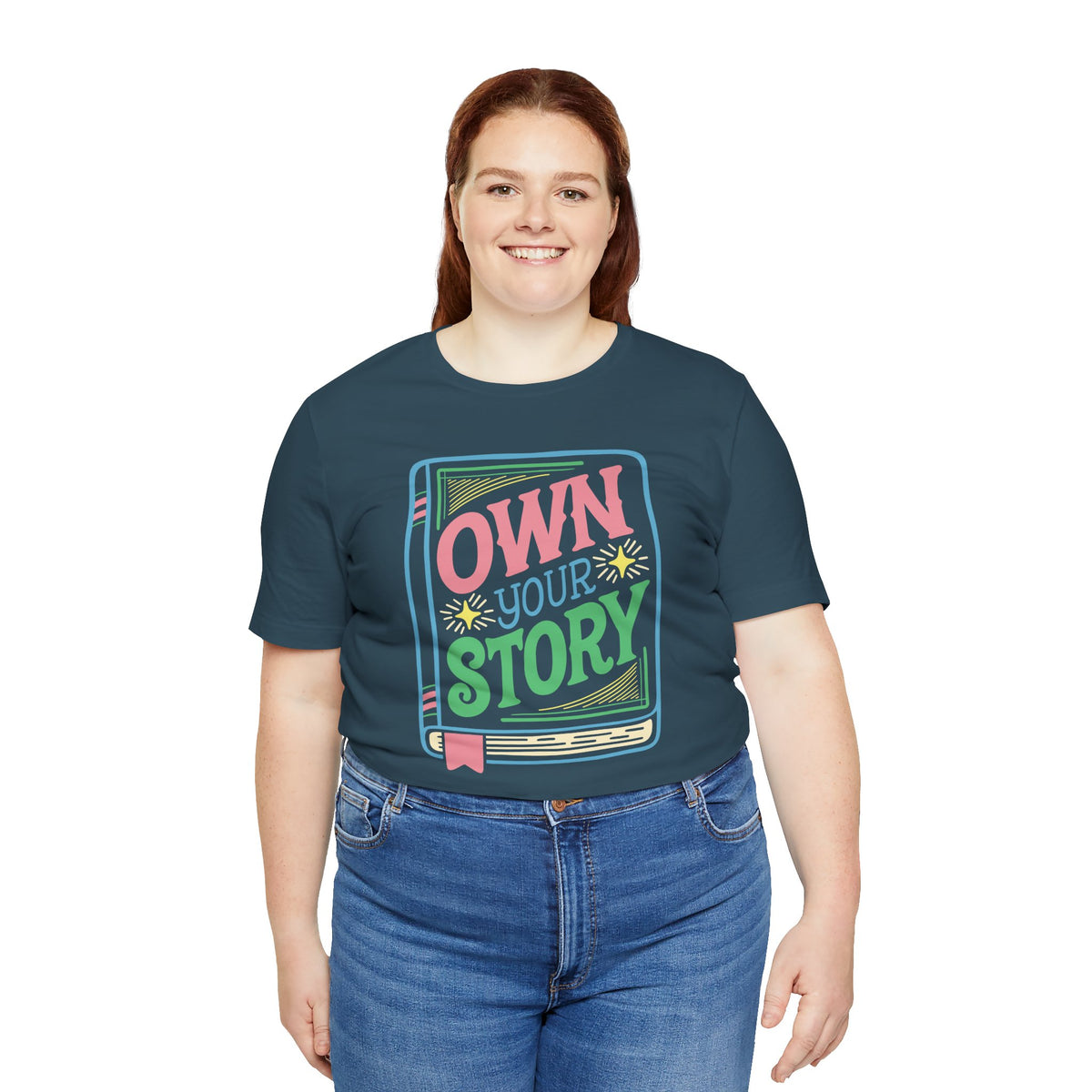 Own Your Story Shirt