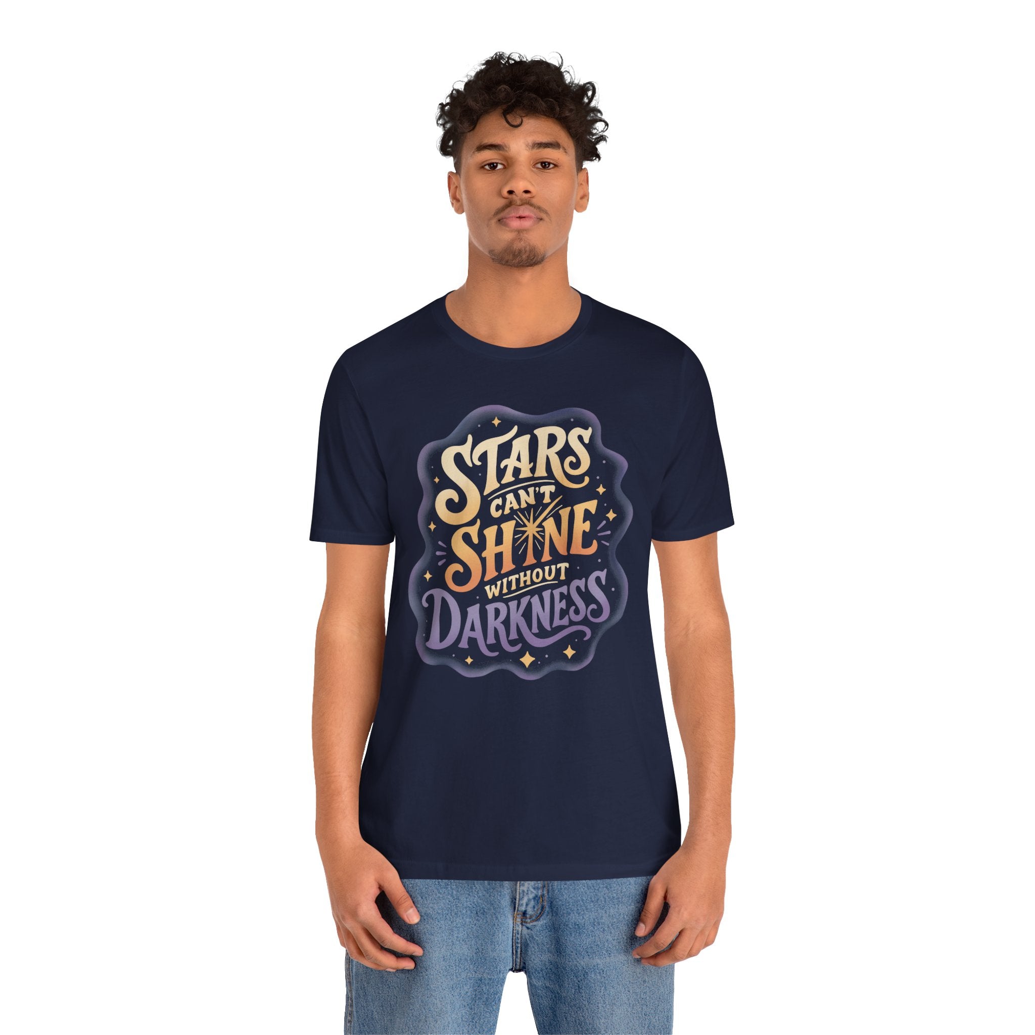 Stars Can't Shine Without Darkness Shirt