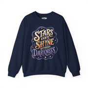 Stars Can't Shine Without Darkness Sweatshirt