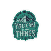 You Can Do Hard Things Sticker