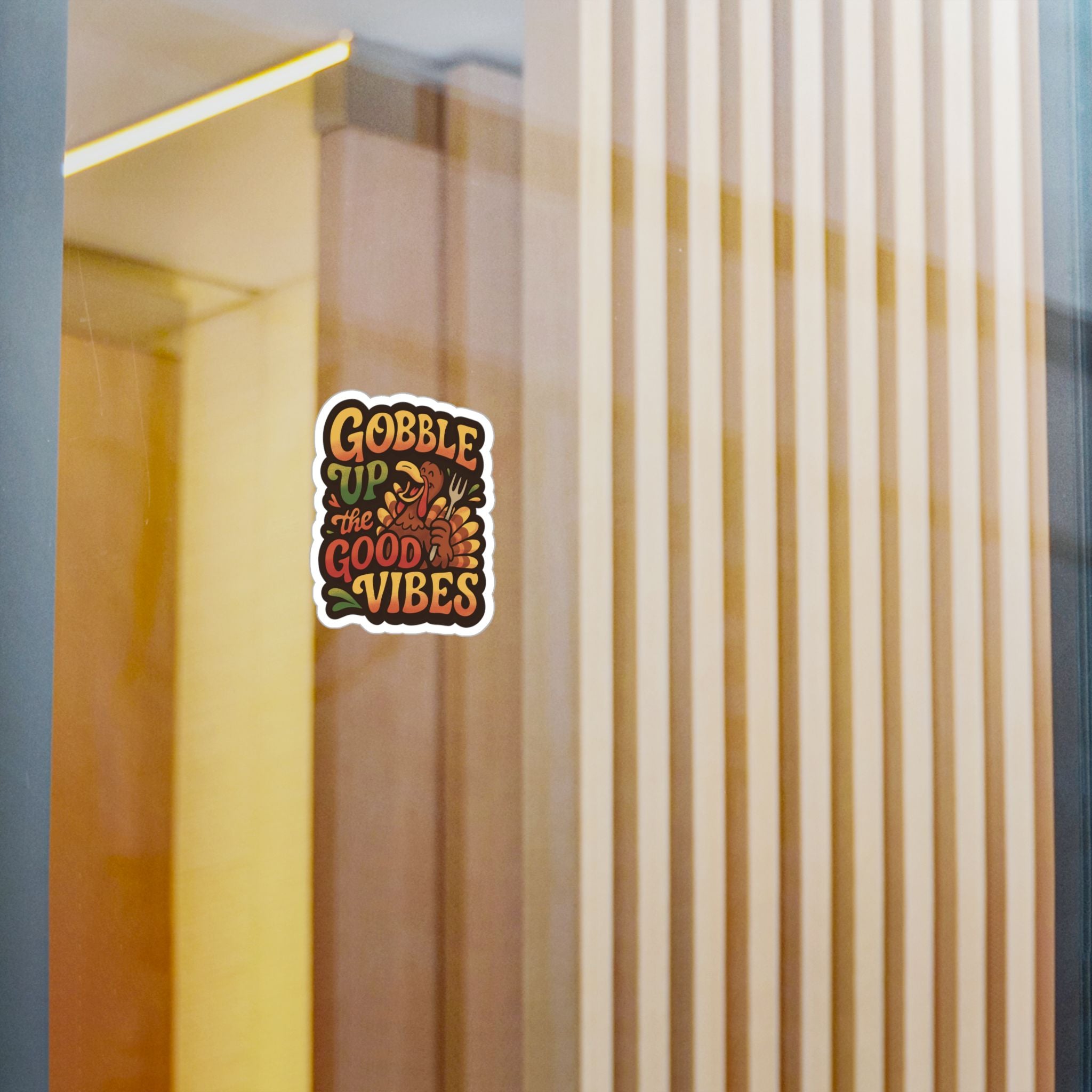 Gobble Up the Good Vibes Sticker
