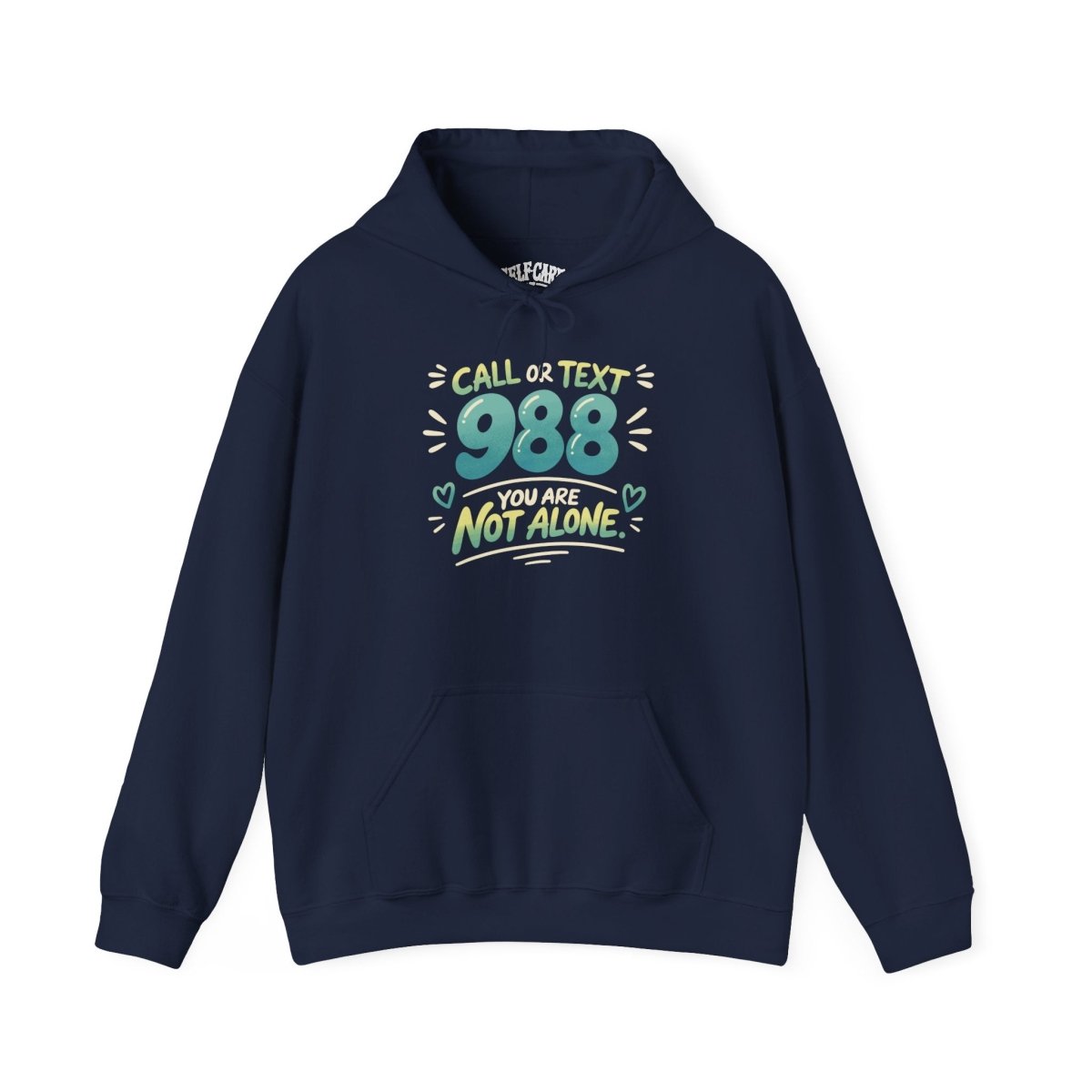 988 Mental Health Awareness Hoodie - hand-drawn lettering - Self-Care Shirts