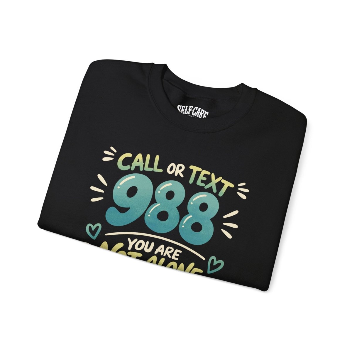 988 Mental Health Awareness Sweatshirt - Self - Care Shirts