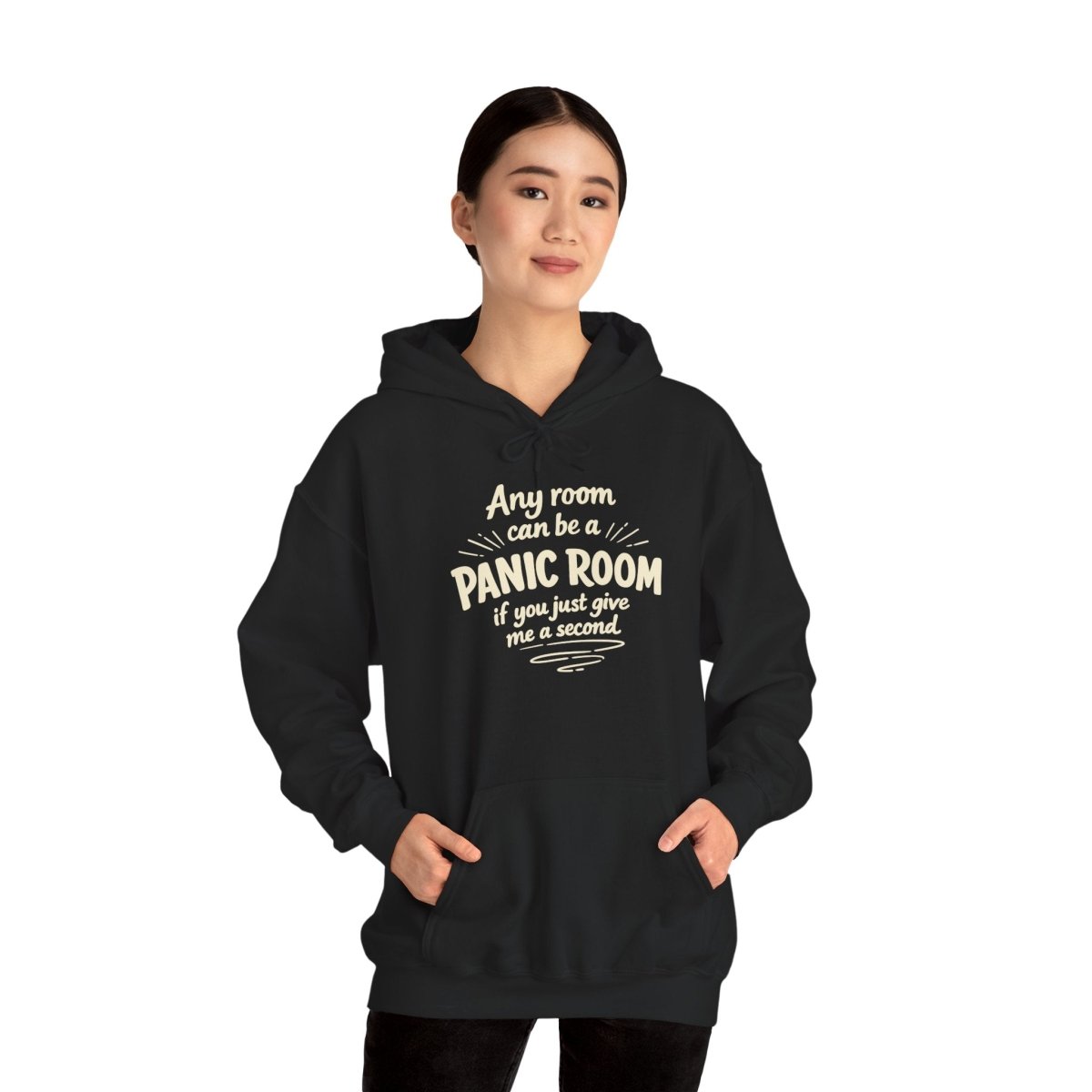 Any Room Can Be a Panic Room Hoodie - Self - Care Shirts