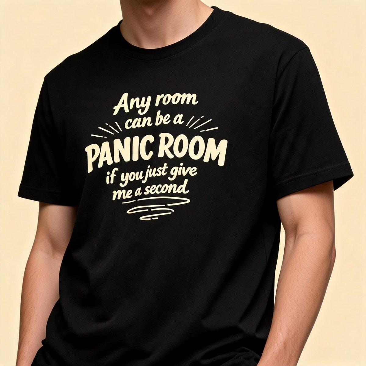 Any Room Can Be a Panic Room Shirt - Self-Care Shirts