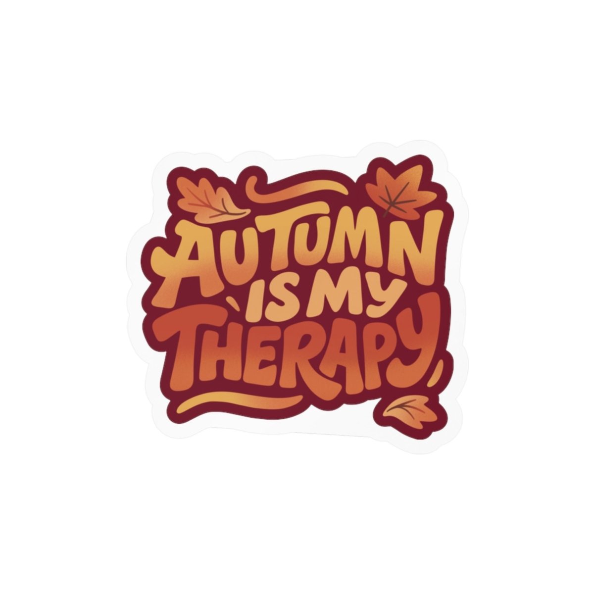 Autumn Is My Therapy Sticker - Self-Care Shirts