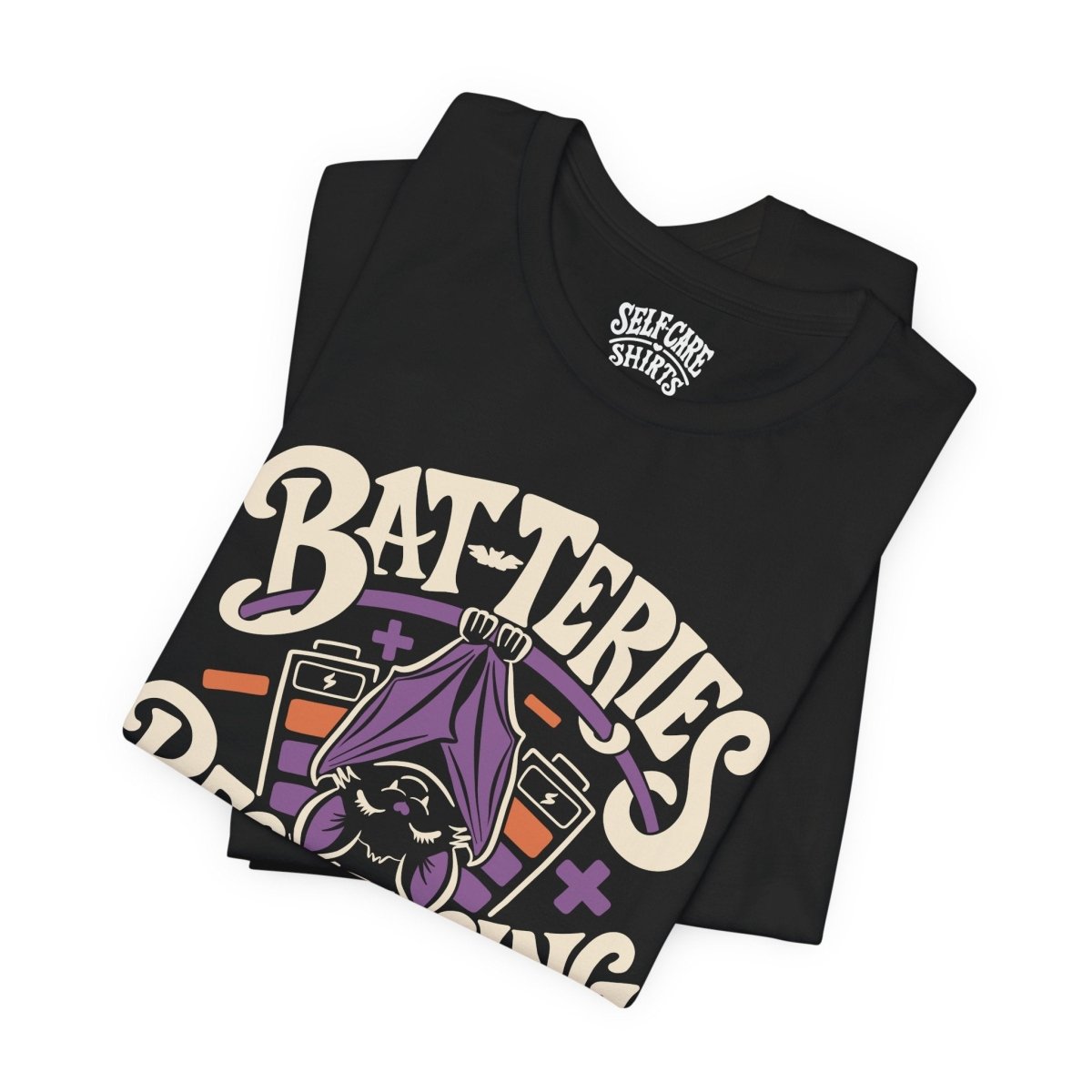 Bat-teries Recharging Shirt - Self-Care Shirts