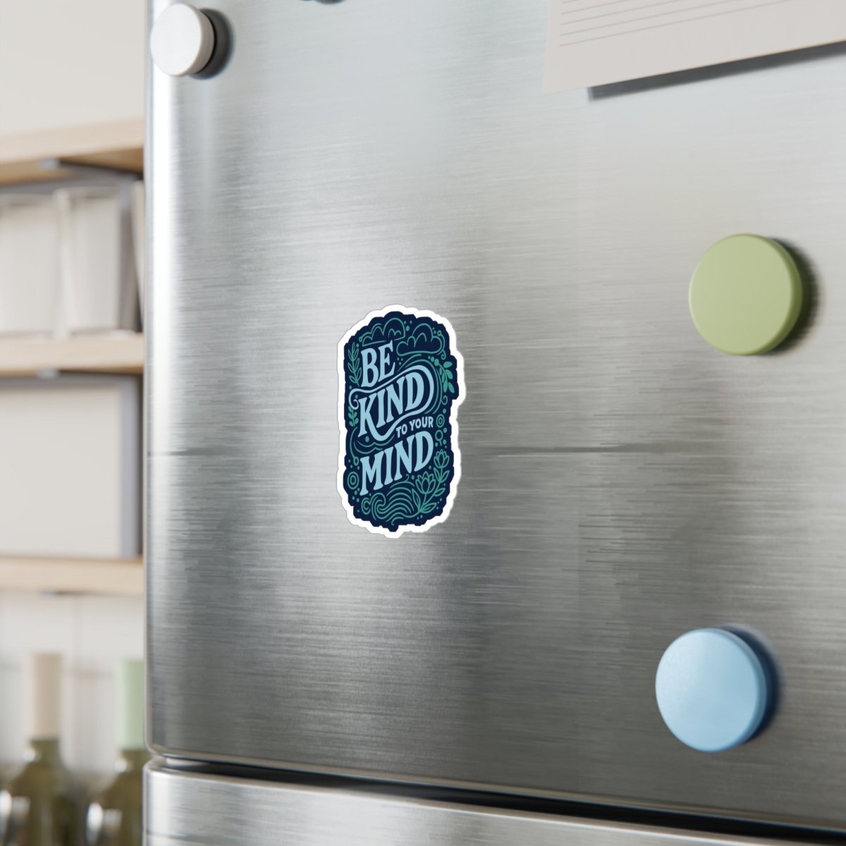 Be Kind to Your Mind Mental Health Sticker