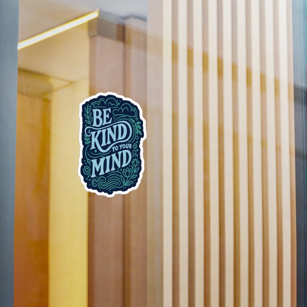 Be Kind to Your Mind Mental Health Sticker