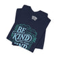 Be Kind to Your Mind Shirt - Self - Care Shirts