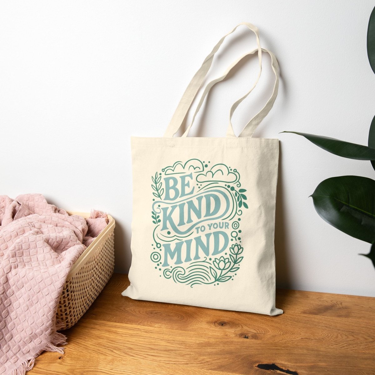 Be Kind to Your Mind Tote Bag - Self-Care Shirts for mental health
