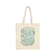 Be Kind to Your Mind Tote Bag - Self-Care Shirts for mental health