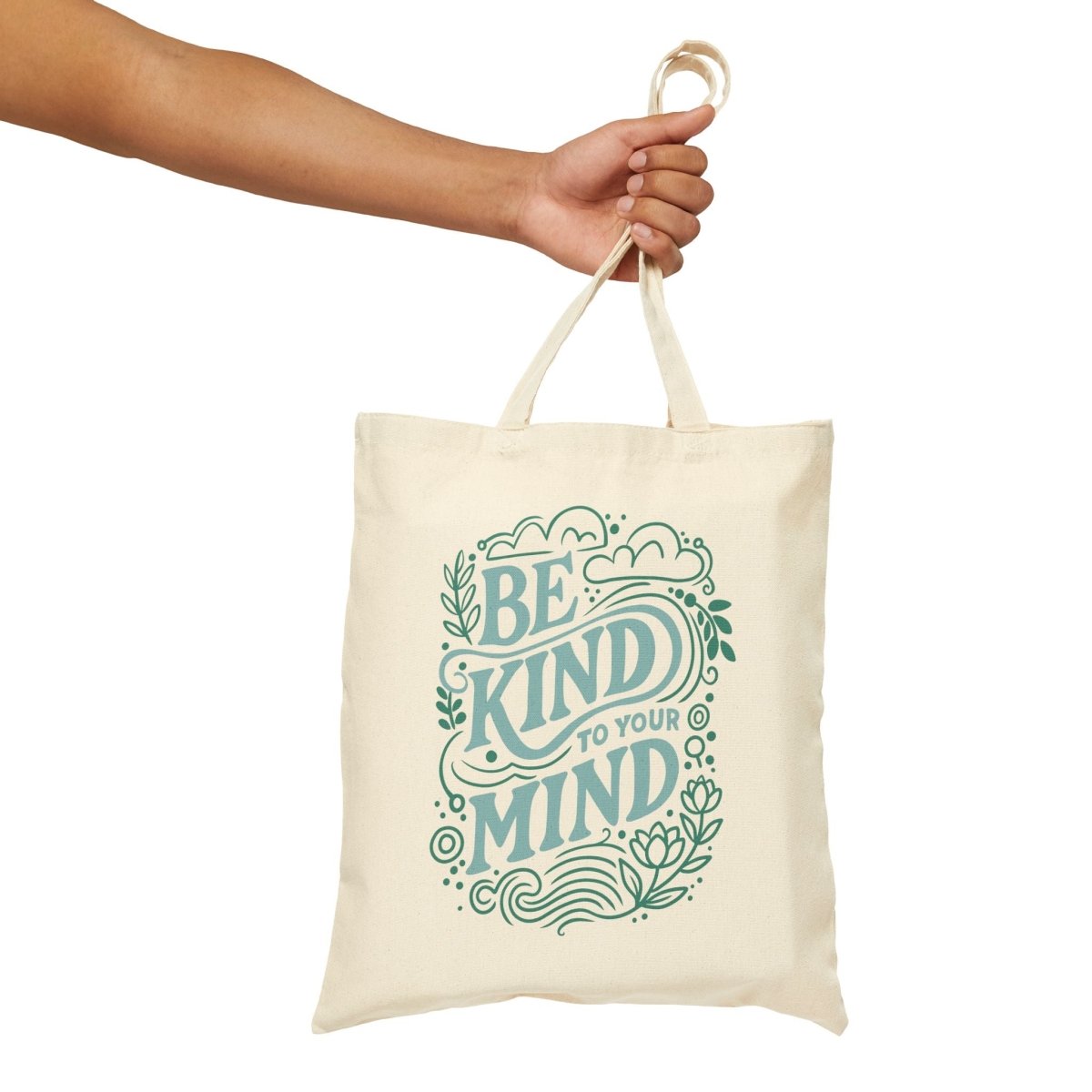 Be Kind to Your Mind Tote Bag - Self-Care Shirts for mental health