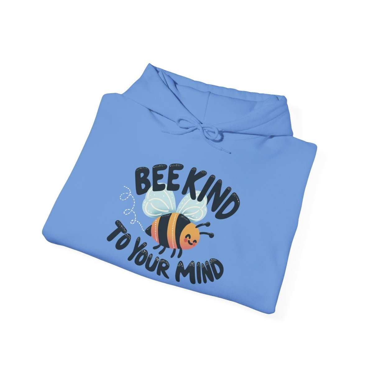 Bee Kind to Your Mind Hoodie - Self - Care Shirts