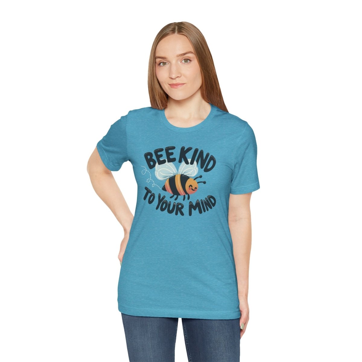 Bee Kind to Your Mind | Mental Health Shirt - Self - Care Shirts