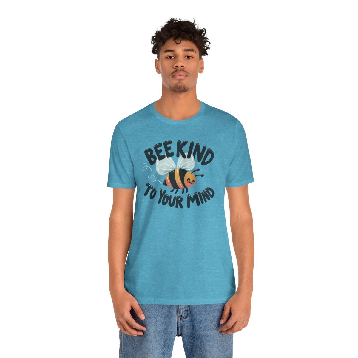 Bee Kind to Your Mind | Mental Health Shirt - Self - Care Shirts