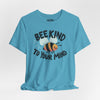 Bee Kind to Your Mind | Mental Health Shirt - Self - Care Shirts