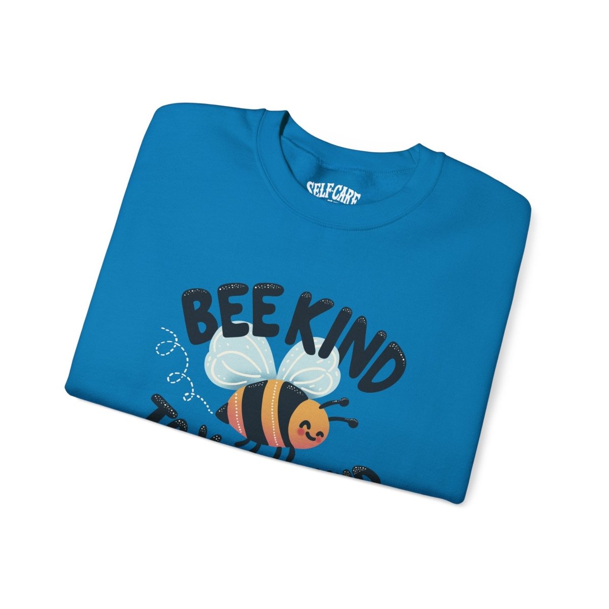 Bee Kind to Your Mind | Mental Health Sweatshirt - Self - Care Shirts