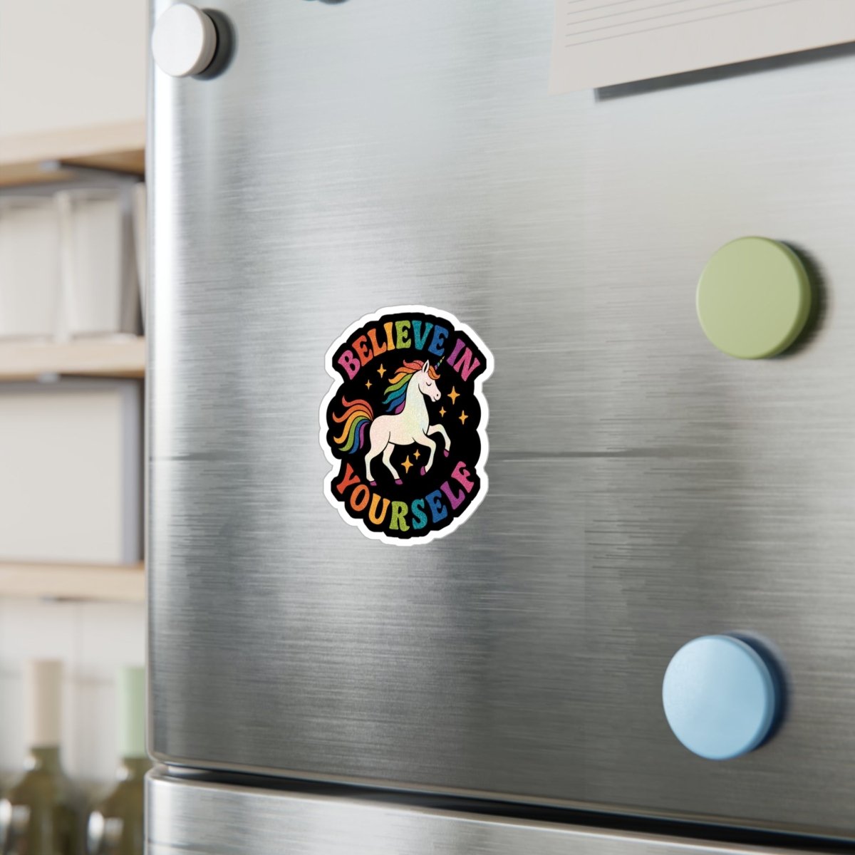 Believe in Yourself Unicorn Sticker - Self - Care Shirts