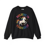 Believe In Yourself Unicorn Sweatshirt - Self - Care Shirts