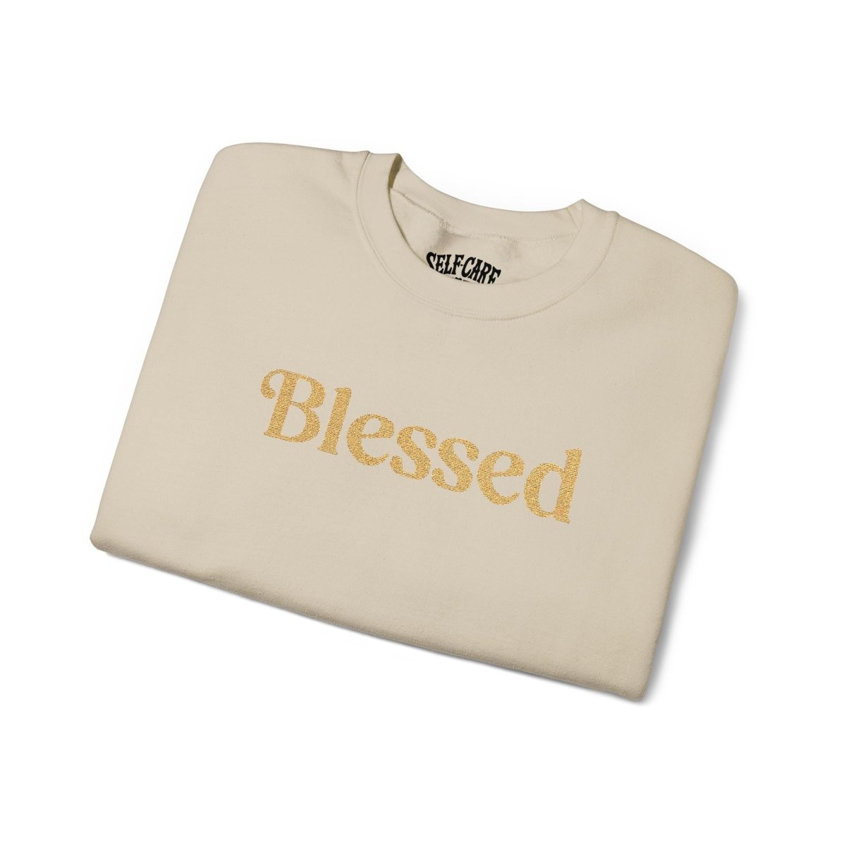 Blessed | Embroidered Mental Health Sweatshirt - Self - Care Shirts