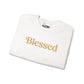Blessed | Embroidered Mental Health Sweatshirt - Self - Care Shirts