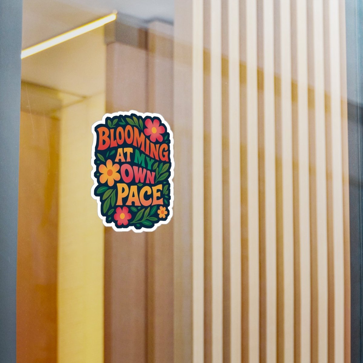 Blooming at My Own Pace Sticker - Self - Care Shirts