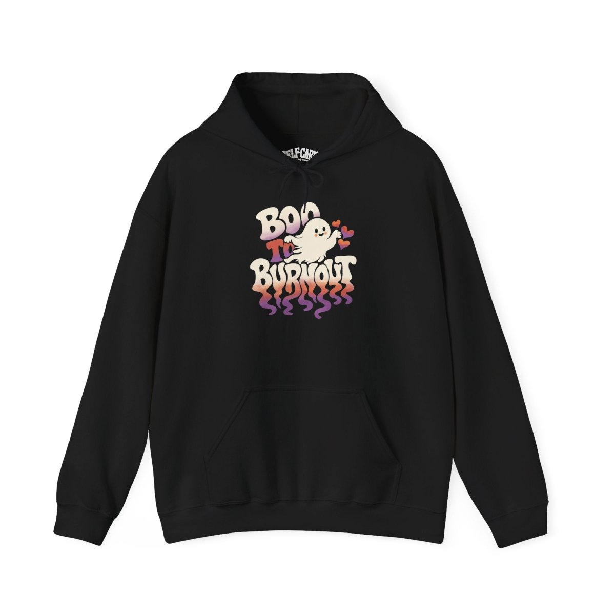 Boo to Burnout Hoodie - Self-Care Shirts